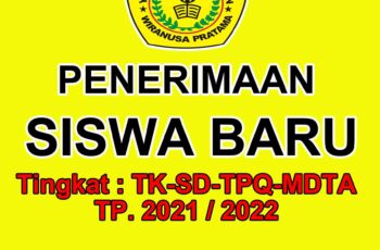 PENERIMAAN SISWA BARU TP. 2021 / 2022 YPWP